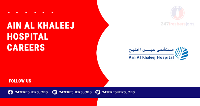 Ain Al Khaleej Hospital Careers: Healthcare and Support Staff Vacancies