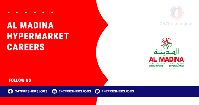 Al Madina Hypermarket Careers: Retail and Customer Service Opportunities