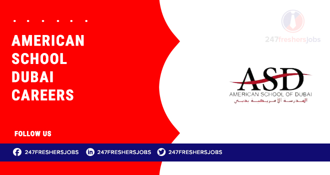 American School Dubai Careers | Academic and Administrative Roles
