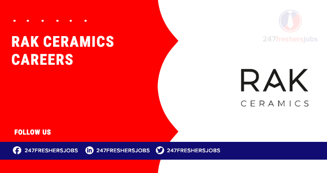 RAK Ceramics Careers: Manufacturing and Administrative Roles